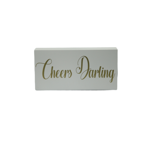 Decor Sign "Cheers Darling"